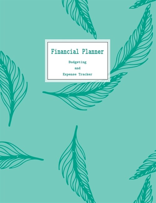 Financial Planner Budgeting and Expense Tracker (Paperback)