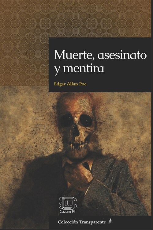 Muerte, asesinato y mentira (Paperback)