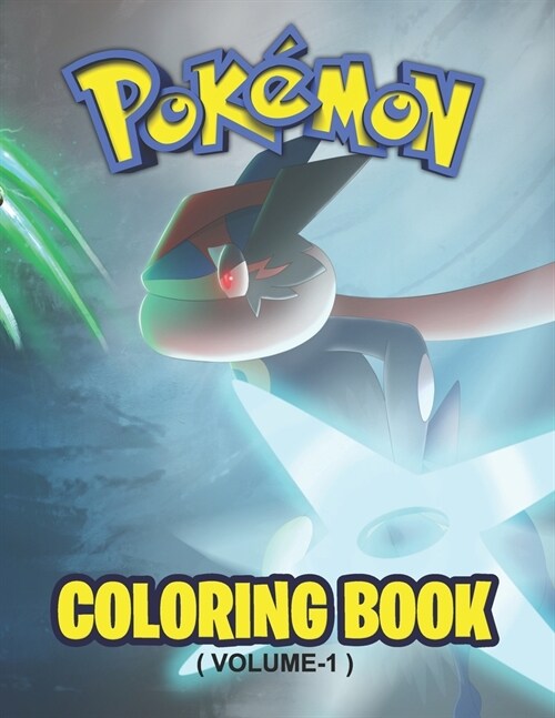 Pokemon Coloring Book ( volume-1 ): Fun Coloring Pages Featuring Your Favorite Pokemon and Battle Scenes (Unofficial), 25 Pages, Size - 8.5 x 11 (Paperback)