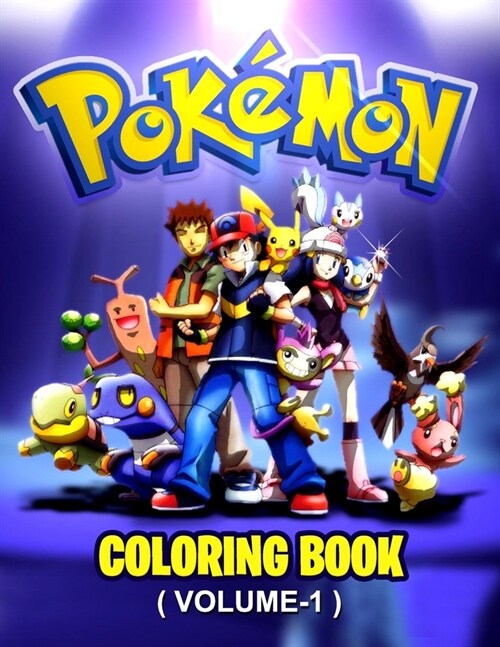 Pokemon Coloring Book ( volume-1 ): Fun Coloring Pages Featuring Your Favorite Pokemon and Battle Scenes (Unofficial), 25 Pages, Size - 8.5 x 11 (Paperback)