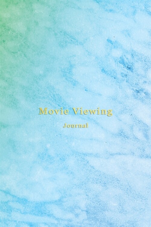 Movie Viewing Journal: A personal film and TV review log book diary for movie buffs - Record your thoughts, ratings and reviews on films you (Paperback)