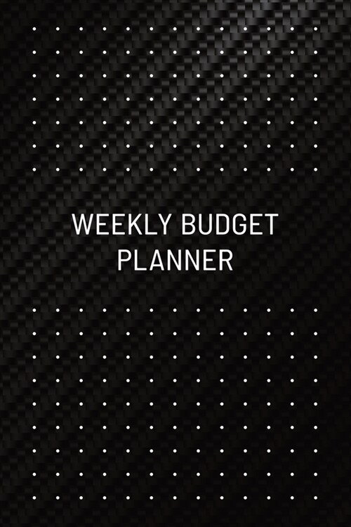 Weekly Budget Planner: Undated, Original Business Style, Organize Notes, Ideas, Follow Up, Project Management, 6 x 9 - 110 Pages - Durable (Paperback)