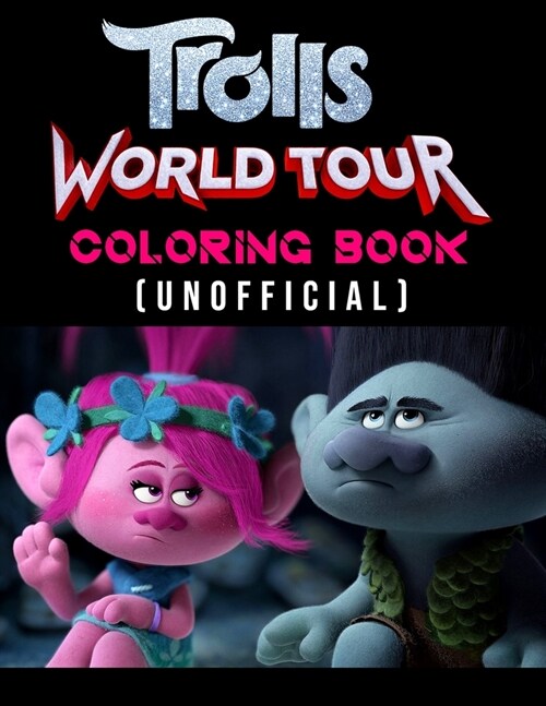 Trolls World Tour Coloring book (Unofficial): coloring books for adults maria trolle (Paperback)