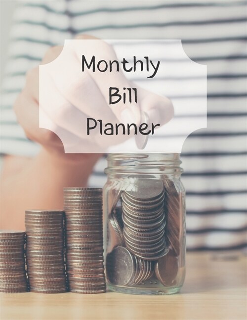 Monthly Bill Planner: Financial Budget Planner Expense Tracker Bill Organizer, Expense Tracker Budget Planner (Paperback)