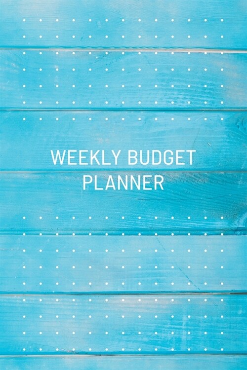 Weekly Budget Planner: Undated, Original Business Style, Organize Notes, Ideas, Follow Up, Project Management, 6 x 9 - 110 Pages - Durable (Paperback)