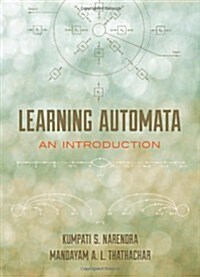 Learning Automata: An Introduction (Paperback)
