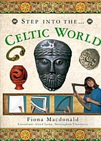 The Step into the Ancient Celtic World (Hardcover)