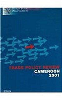 Trade Policy Review: Cameroon 2001: World Trade Organization, Geneva, December 2001 (Paperback)