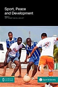 Sport, Peace, and Development (Paperback)