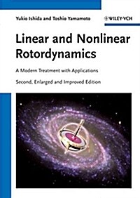 Linear and Nonlinear Rotordynamics: A Modern Treatment with Applications (Hardcover, 2, Revised)