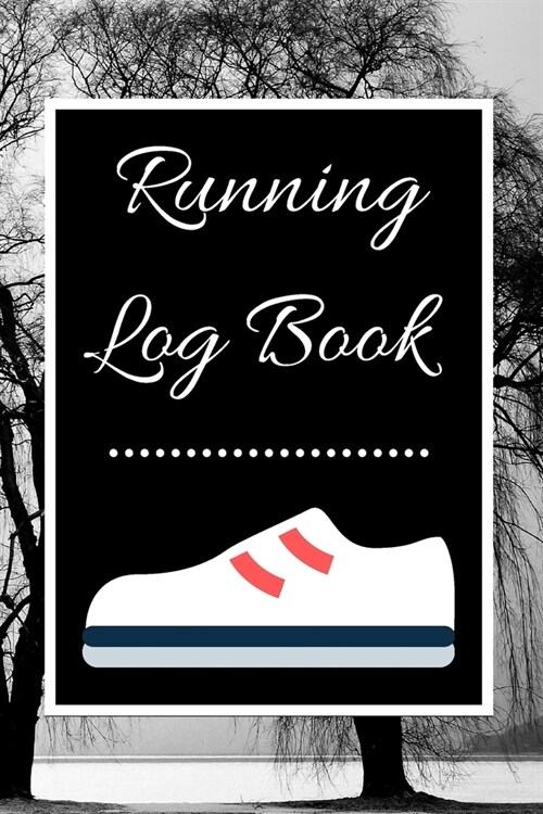 Running Log Book: My Running Diary, Runners Training Log, Running Logs, Track Distance, Time, Speed, Weather, Calories Christmas books G (Paperback)