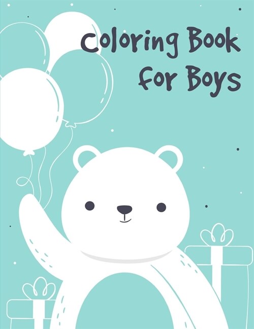 Coloring Book for Boys: Coloring Pages Christmas Book, Creative Art Activities for Children, kids and Adults (Paperback)