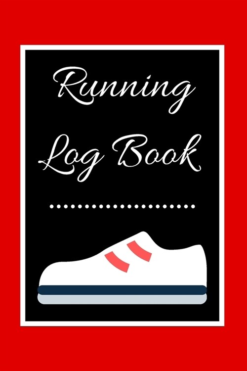 Running Log Book: My Running Diary, Runners Training Log, Running Logs, Track Distance, Time, Speed, Weather, Calories Christmas books G (Paperback)