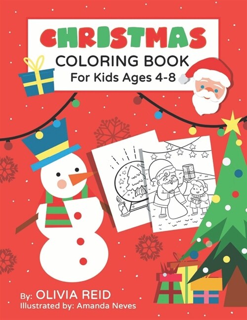 Christmas Coloring Book for Kids Ages 4-8: Fun and Learning Coloring Pages for Preschool, Kindergarten, and School-Age Children with Beautiful Christm (Paperback)