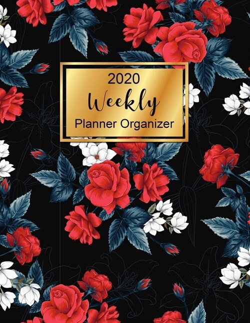 Weekly Planner Organizer: 12 Month Academic Weekly Planner Organizer. 1 Years Daily, Weekly, Calendar Schedule Organiizer. Monthly Planner To Do (Paperback)