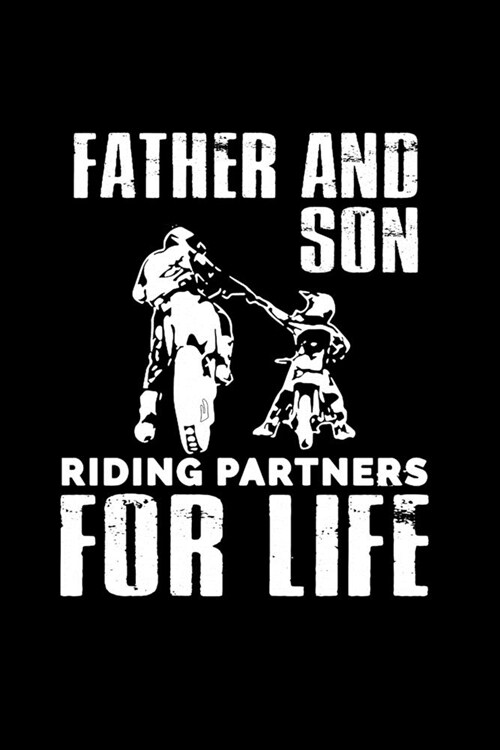 Father and Son riding partners for life: 110 Game Sheets - SeaBattle Sea Battle Blank Games - Soft Cover Book for Kids for Traveling & Summer Vacation (Paperback)