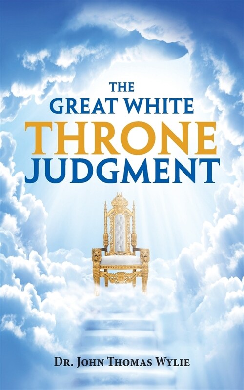 The Great White Throne Judgment (Paperback)