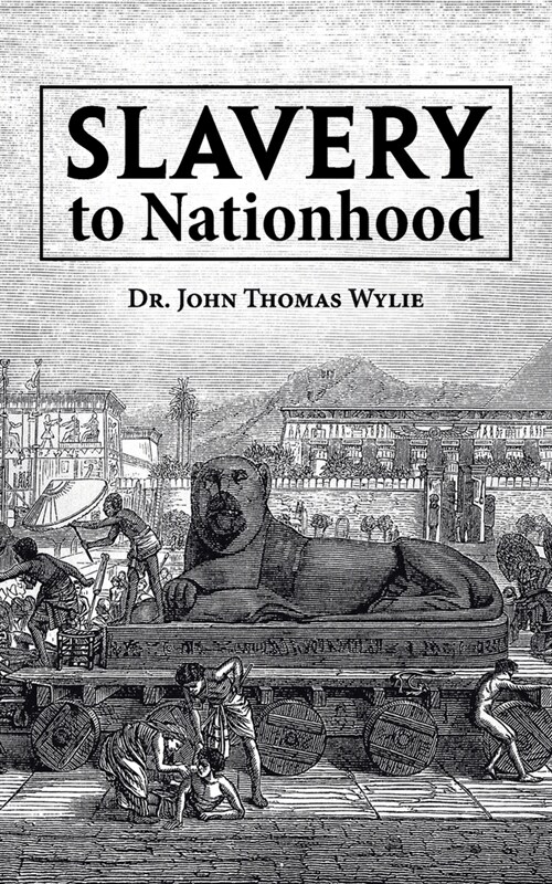 Slavery to Nationhood (Paperback)