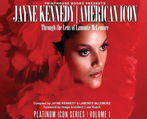 Jayne Kennedy American Icon: Through the Lens of Lamonte McLemore (Hardcover)