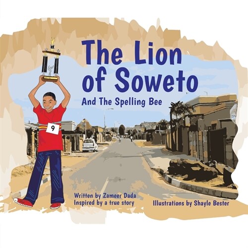 The Lion of Soweto: And the Spelling Bee (Paperback)