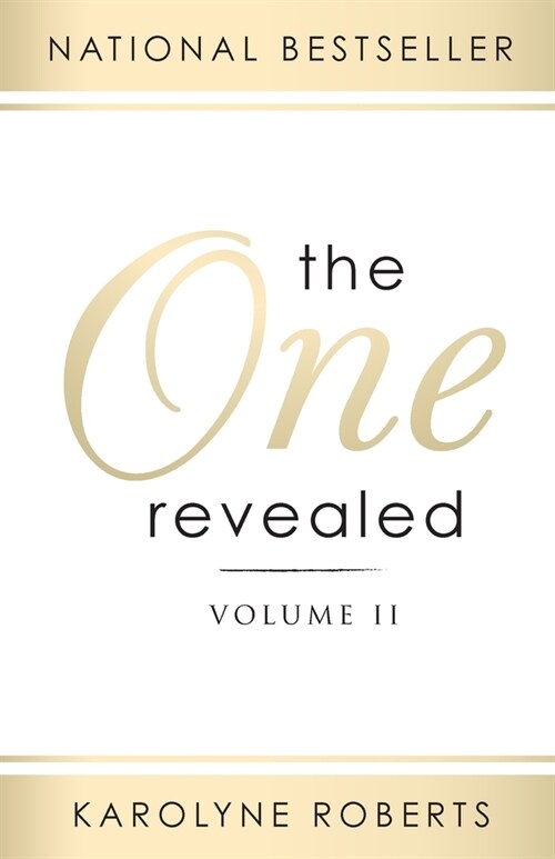 The One Revealed: Volume II: A Womans Hopeful and Helpful Guide in Knowing Who Her Husband Is (Paperback)