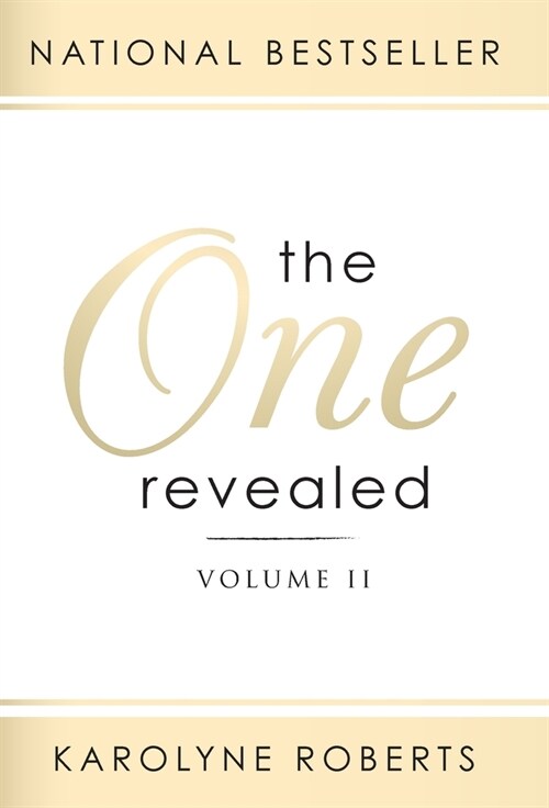 The One Revealed: Volume II: A Womans Hopeful and Helpful Guide in Knowing Who Her Husband Is (Hardcover)