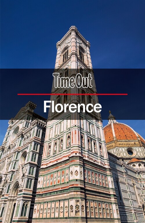Time Out Florence City Guide : Travel Guide with Pull-out Map (Paperback, 9 ed)