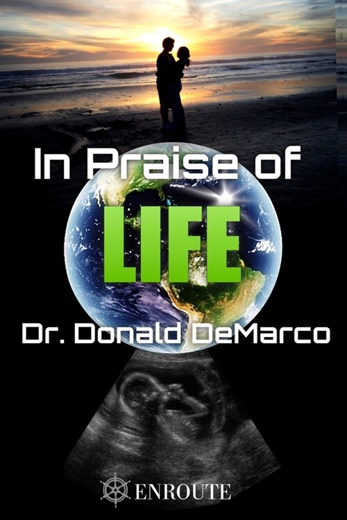 In Praise of Life (Paperback)