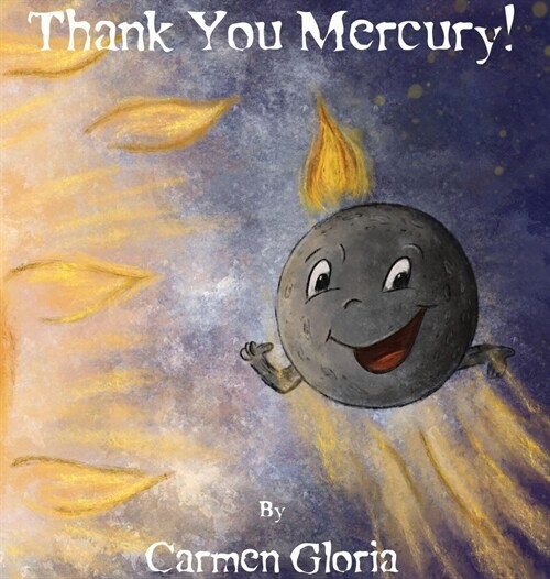 Thank You Mercury! (Hardcover)