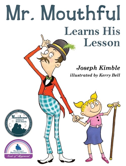 Mr. Mouthful Learns His Lesson (Hardcover)