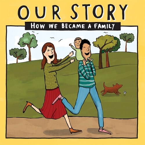 Our Story 001 Hcedsg1: How We Became a Family (Paperback)