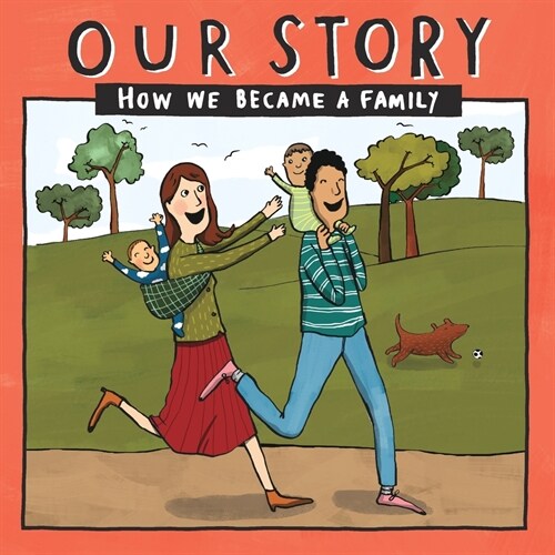 Our Story 004hcsdsg2: How We Became a Family (Paperback)