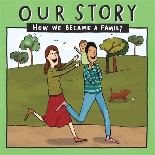 Our Story : How we became a family - HCED1 (Paperback)