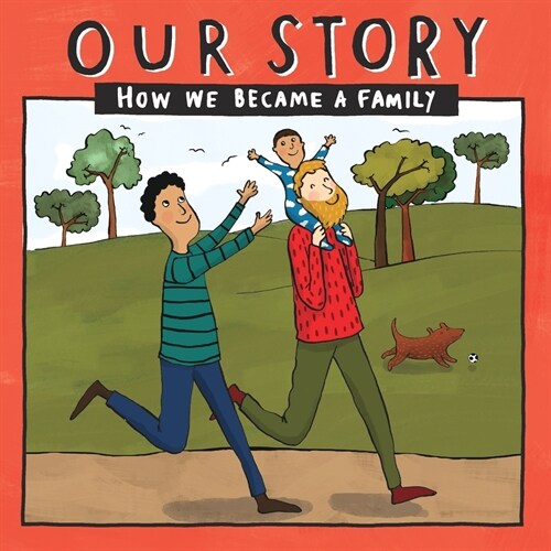 Our Story 017gcedsg1: How We Became a Family (Paperback)