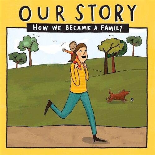 Our Story : How we became a family - SMDD1 (Paperback)