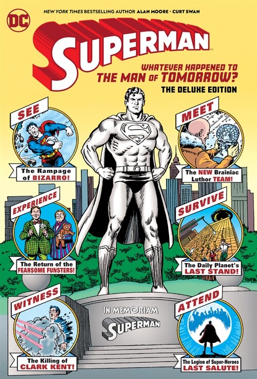 Superman: Whatever Happened to the Man of Tomorrow? the Deluxe Edition (Hardcover)