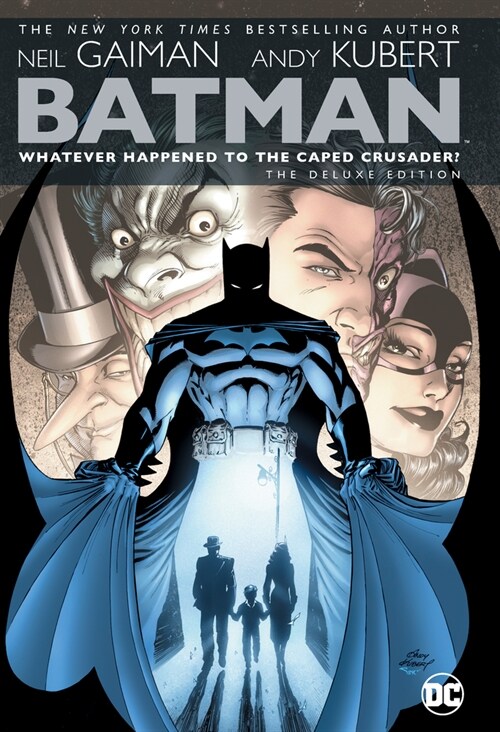 Batman: Whatever Happened to the Caped Crusader? Deluxe (Hardcover)