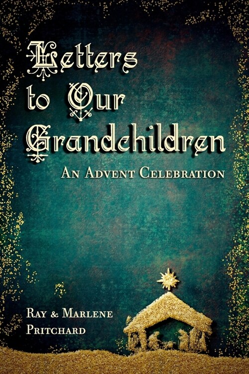 Letters to Our Grandchildren (Paperback)