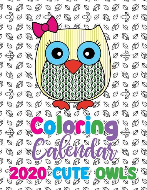Coloring Calendar 2020 Cute Owls (Paperback)