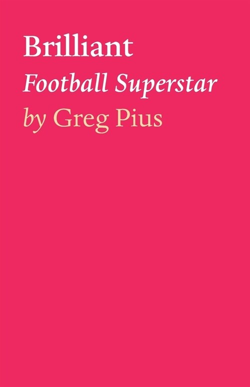 Brilliant: Football Superstar (Paperback)