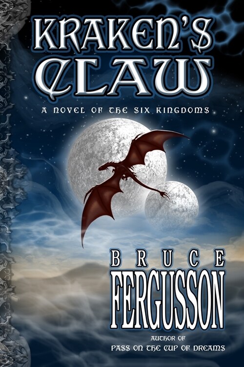 Krakens Claw: A Novel of the Six Kingdoms (Paperback)