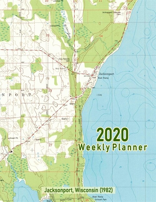 2020 Weekly Planner: Jacksonport, Wisconsin (1982): Vintage Topo Map Cover (Paperback)