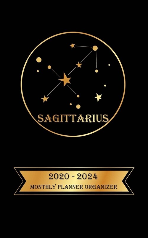 Monthly Planner Organizer: 5 Year Monthly Pocket Planner: 60 month Calendar for Academic Agenda Schedule, Zodiac Sagittarius Cover Design (Paperback)