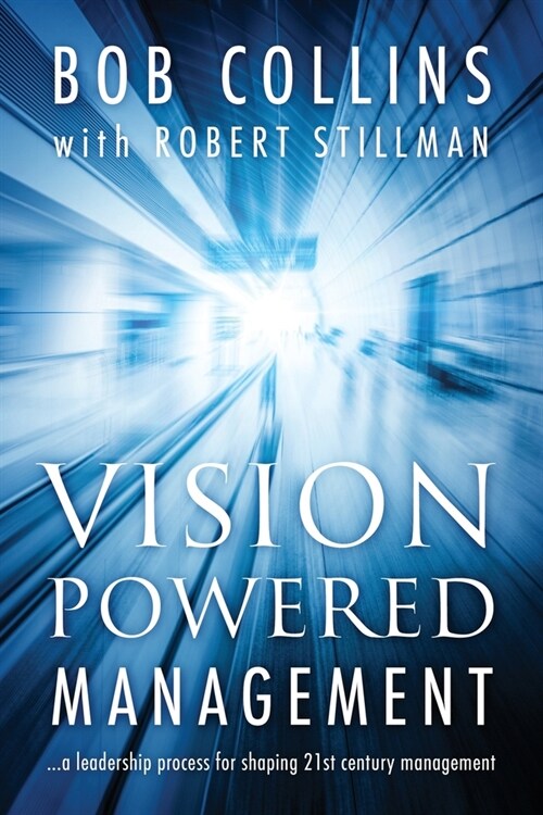 Vision Powered Management (Paperback)