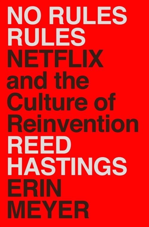 [중고] No Rules Rules: Netflix and the Culture of Reinvention (Hardcover)