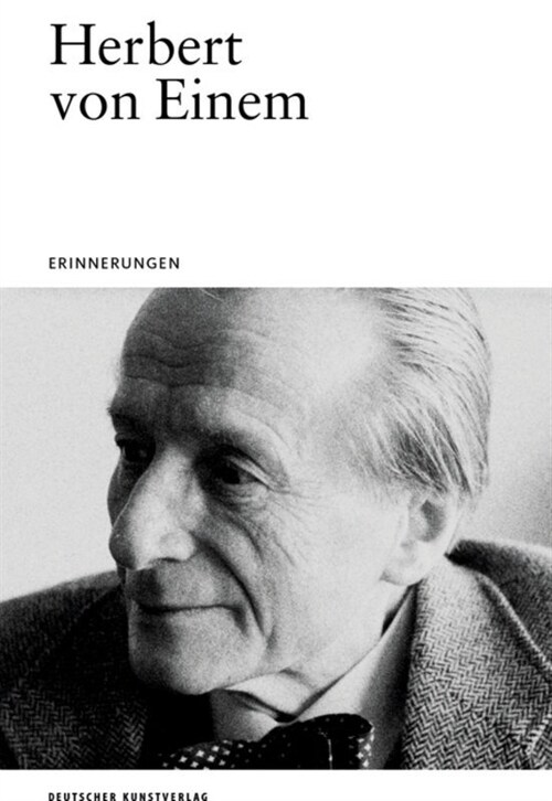 Herbert Von Einem: Erinnerungen (Paperback)