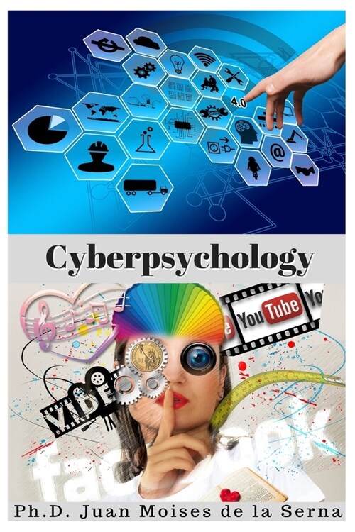 Cyberpsychology: Mind and Internet Relationship (Paperback)