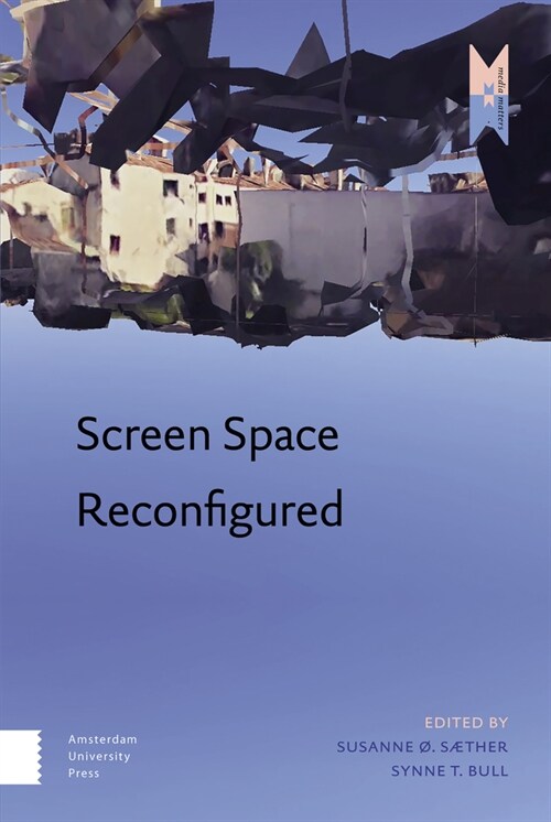 Screen Space Reconfigured (Hardcover)