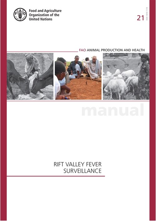 Rif Valley Fever Surveillance: Fao Animal Production and Health Manual No. 21 (Paperback)