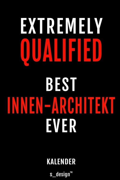 Kalender f? Innen-Architekten / Innen-Architekt / Innen-Architektin: Wochen-Planer 2020 / Tagebuch / Journal f? das ganze Jahr: Platz f? Notizen, P (Paperback)